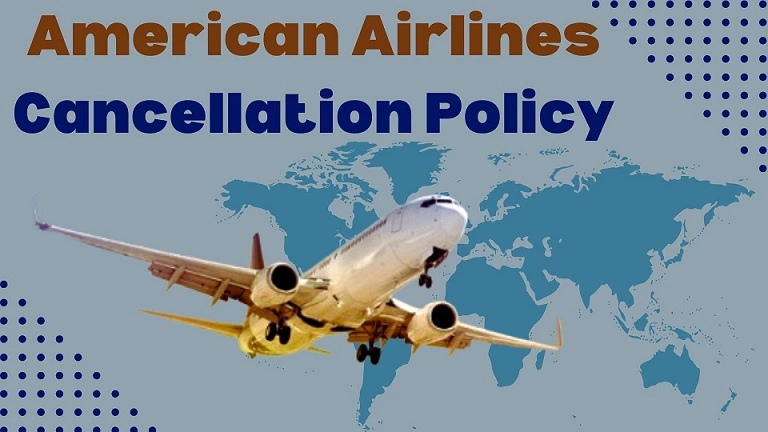 American airlines cancellation policy